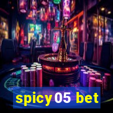 spicy05 bet